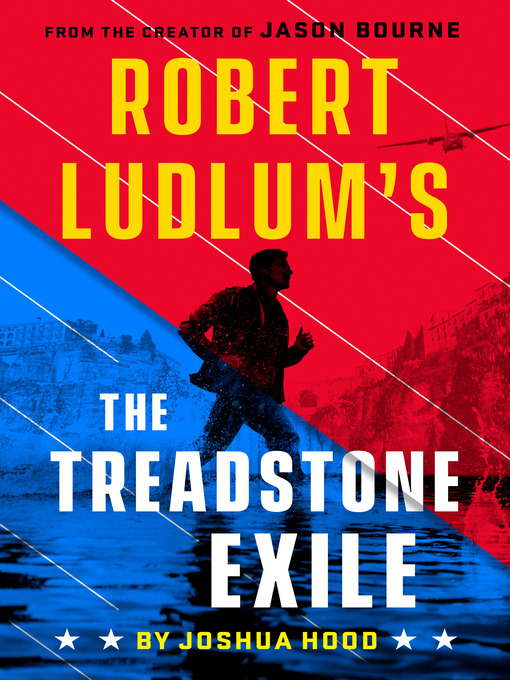 Title details for The Treadstone Exile by Joshua Hood - Available